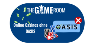 Online Casinos ohne OASIS